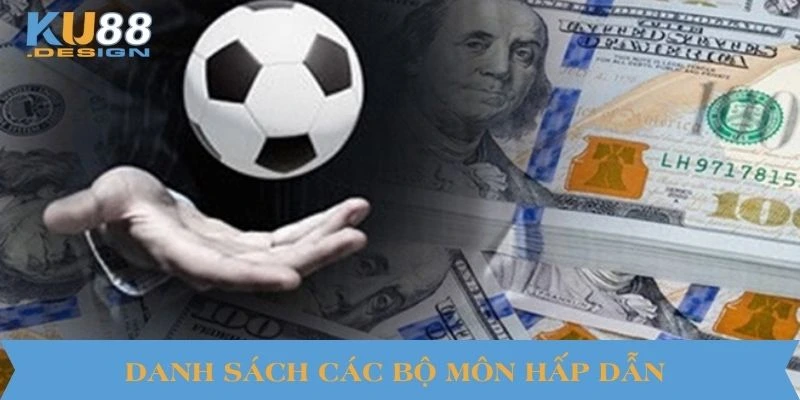 Danh sách các bộ môn hấp dẫn